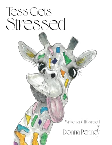 Tess Gets Stressed von Independently published