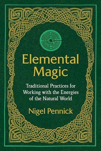 Elemental Magic: Traditional Practices for Working with the Energies of the Natural World von Destiny Books