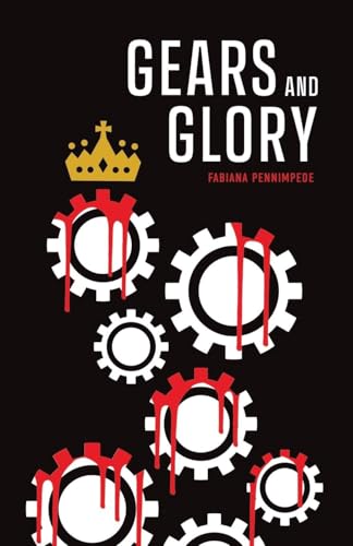 Gears and Glory von Ace of Swords Publishing