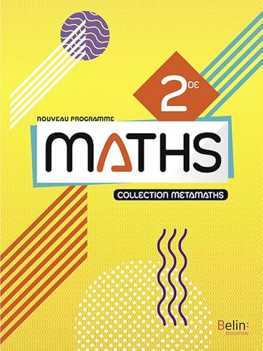 Mathématiques 2de Manuel élève 2019