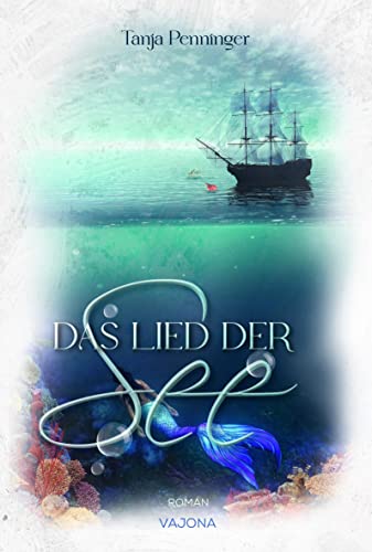 Das Lied der See von VAJONA Verlag