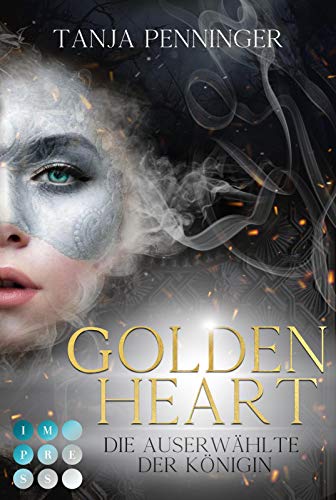 Golden Heart 2: Die Auserwählte der Königin: Fantasy-Liebesromane über eine willensstarke Kämpferin, der ihre Berufung zum Verhängnis wird (2)