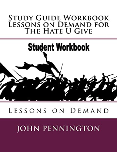 Study Guide Workbook Lessons on Demand for The Hate U Give: Lessons on Demand von CREATESPACE