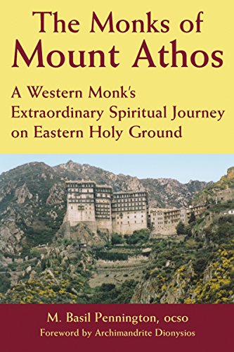 Monks of Mount Athos: A Western Monks Extraordinary Spiritual Journey on Eastern Holy Ground von SkyLight Paths