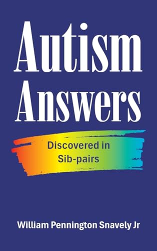 Autism Answers: Discovered in Sib-pairs von AuthorHouse