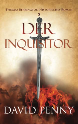 Der Inquisitor (Thomas Berrington Historischer Kriminalroman, Band 5) Der Inquisitor (Thomas Berrington Historischer Kriminalroman, Band 5)