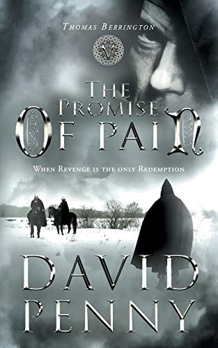 The Promise of Pain (Thomas Berrington Historical Mystery, Band 7) von David Penny