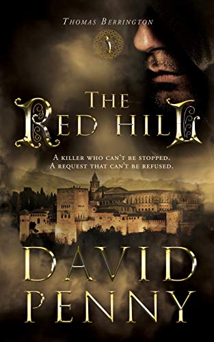 The Red Hill (Thomas Berrington Historical Mystery, Band 1) von David Penny