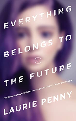 EVERYTHING BELONGS TO THE FUTURE von St. Martins Press-3PL