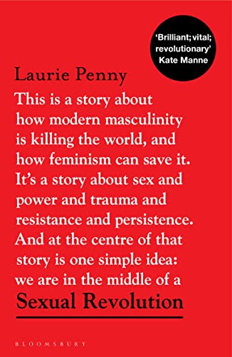 Sexual Revolution: Modern Fascism and the Feminist Fightback Sexual Revolution: Modern Fascism and the Feminist Fightback von Bloomsbury