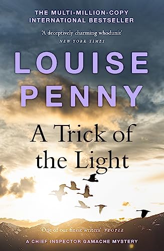 A Trick of the Light: thrilling and page-turning crime fiction from the author of the bestselling Inspector Gamache novels (Chief Inspector Gamache) von Hodder & Stoughton