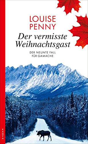 Der vermisste Weihnachtsgast: Der neunte Fall für Gamache (Ein Fall für Gamache)