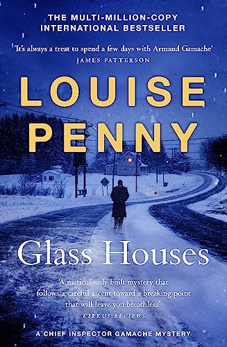 Glass Houses: (A Chief Inspector Gamache Mystery Book 13)