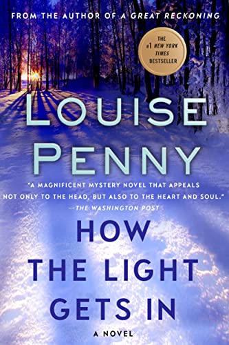 How the Light Gets in: A Chief Inspector Gamache Novel