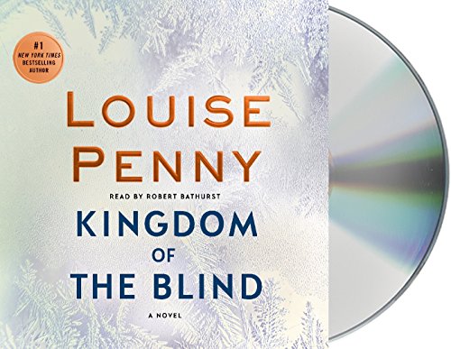 Kingdom of the Blind (Chief Inspector Gamache Novel)