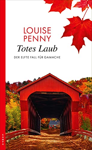 Totes Laub: Der elfte Fall für Gamache (Ein Fall für Gamache) von Kampa Verlag