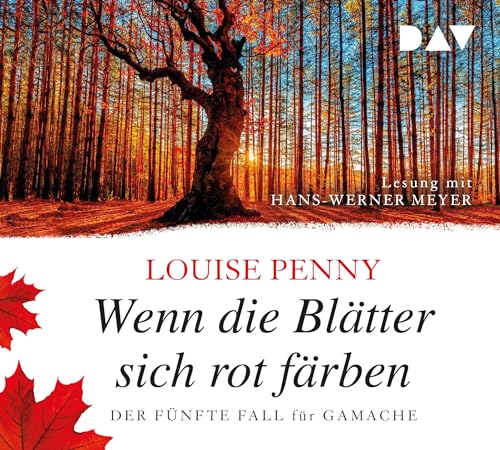 Wenn die Blätter sich rot färben. Der fünfte Fall für Gamache: Lesung mit Hans-Werner Meyer (8 CDs) (Ein Fall für Gamache) von Audio Verlag Der GmbH