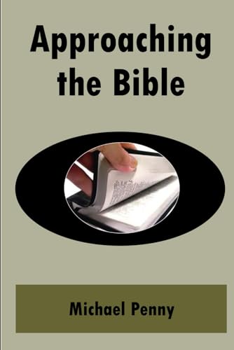 Approaching the Bible von The Open Bible Trust