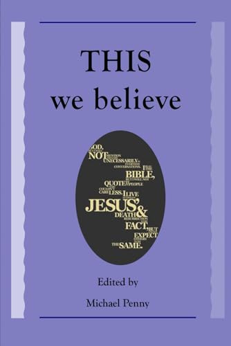 THIS We Belive von The Open Bible Trust