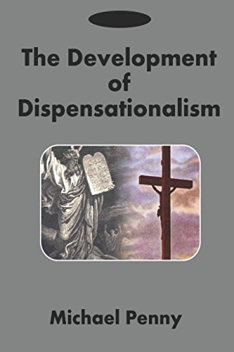 The Development of Dispensationalism von The Open Bible Trust