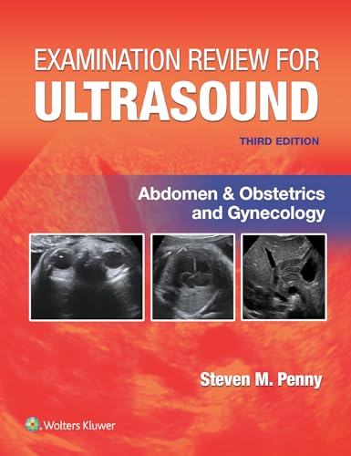 Examination Review for Ultrasound: Abdomen & Obstetrics and Gynecology