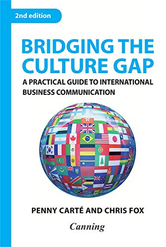 Bridging the Culture Gap: A Practical Guide to International Business Communication