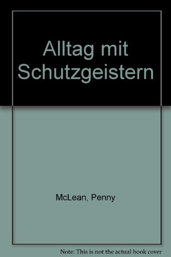 Alltag mit Schutzgeistern von Gondolino
