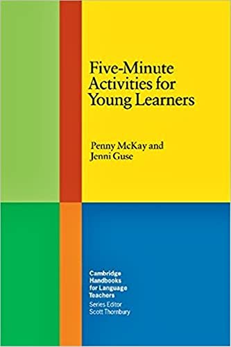 Five-Minute Activities for Young Learners (Cambridge Handbooks for Language Teachers) von Cambridge University Press