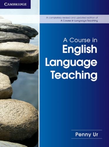 A Course in English Language Teaching von Cambridge University Press