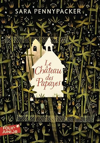 Le Château des Papayes von GALLIMARD JEUNE