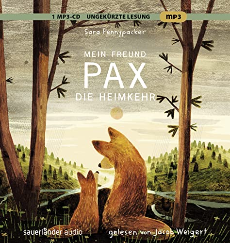 Mein Freund Pax - Die Heimkehr: Kinderhörbuch über Freundschaft und Zusammenhalt ab 10 Jahren von Argon Sauerländer Audio