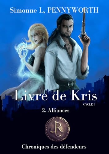 Alliances (Livre de Kris - Cycle I (Edition classique), Band 2) von 97829563891