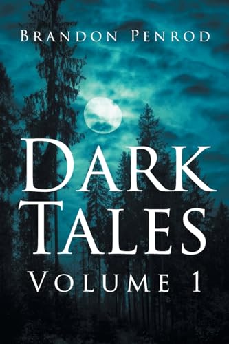 Dark Tales: Volume 1 von Page Publishing