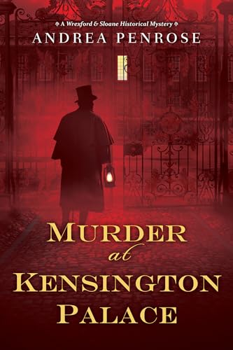 Murder at Kensington Palace (A Wrexford & Sloane Mystery, Band 3)