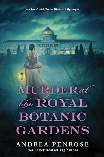 Murder at the Royal Botanic Gardens: A Riveting New Regency Historical Mystery (A Wrexford & Sloane Mystery, Band 5) von Kensington