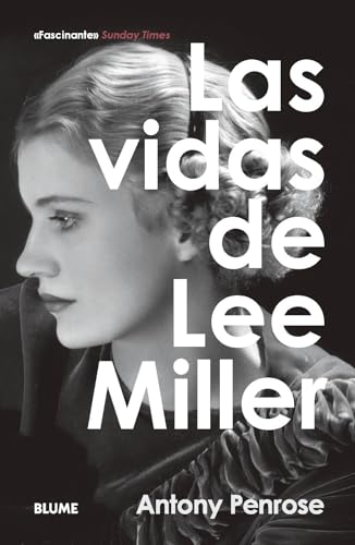 Las vidas de Lee Miller Las vidas de Lee Miller von BLUME (Naturart)