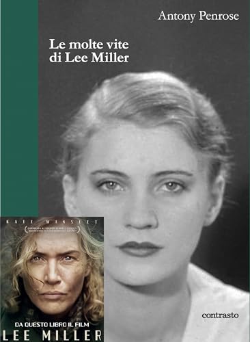 Le molte vite di Lee Miller (In parole) von Contrasto