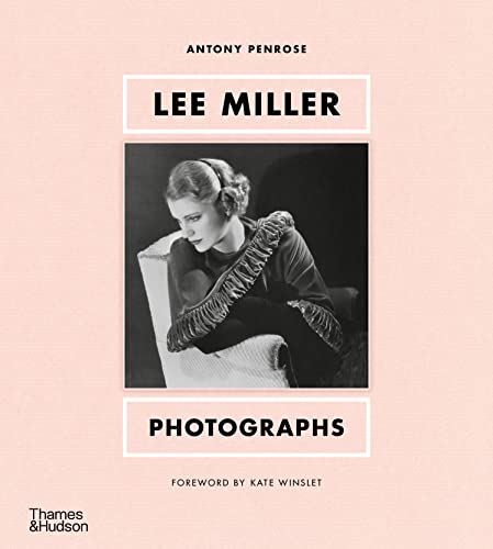 Lee Miller: Photographs von Thames & Hudson