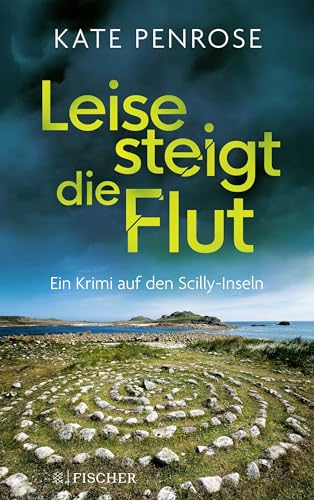 Leise steigt die Flut: Ein Krimi auf den Scilly-Inseln | Der perfekte Krimi zum Entspannen
