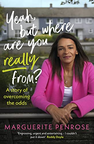 Yeah, But Where Are You Really From?: A story of overcoming the odds von Sandycove