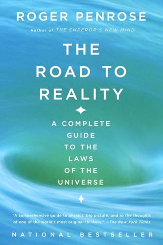 The Road to Reality: A Complete Guide to the Laws of the Universe (Vintage)
