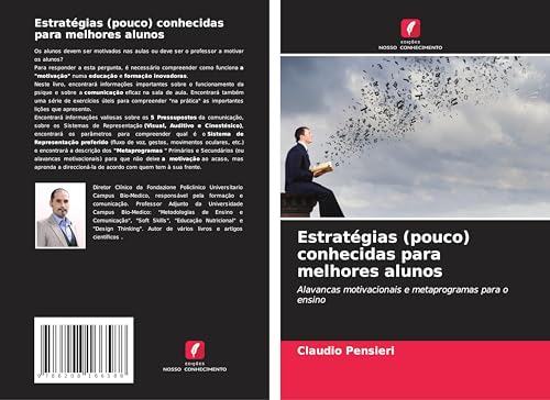 Estratégias (pouco) conhecidas para melhores alunos: Alavancas motivacionais e metaprogramas para o ensino