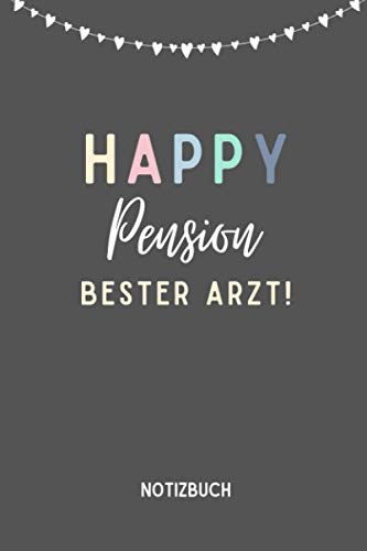 HAPPY PENSION BESTER ARZT! NOTIZBUCH: Wochenplaner a5 120 Seiten kariert | Arzt im Ruhestand lustig | Geschenke Ruhestand | Abschiedsgeschenk Rente | Geschenk Abschluss | Mediziner Geschenkidee von Independently published
