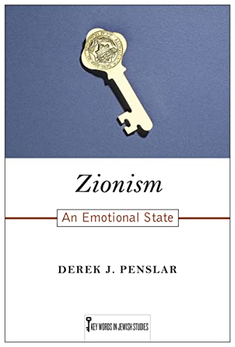 Zionism: An Emotional State (Key Words in Jewish Studies) von Rutgers University Press