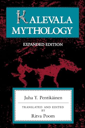 Kalevala Mythology (Folklore Studies in Translation)