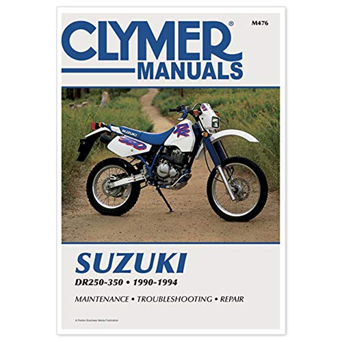 Clymer Suzuki Dr250-350, 1990-1994: Maintenance, Troubleshooting, Repair (CLYMER MOTORCYCLE REPAIR)