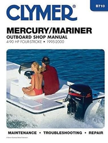 Mercury/Mariner Outboard Shop Manual: 4-90 HP Carbureted Four-Stoke 1995-2006 (Clymer Manuals)