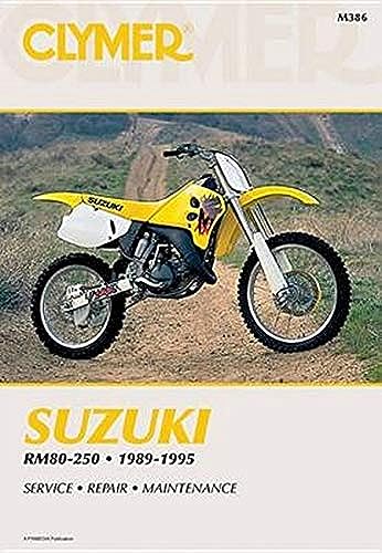 Suzuki RM80-250 Motorcycle (1989-1995) Service Repair Manual: Rm80, Rm125, Rm250, Rmx250