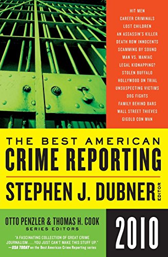 The Best American Crime Reporting 2010 von Ecco