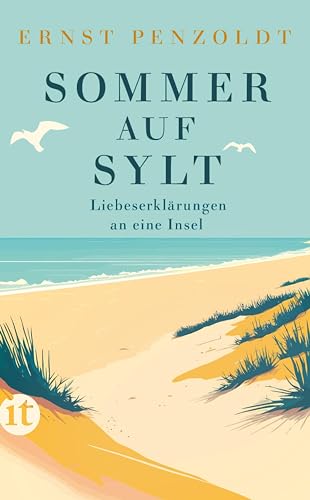 Sommer auf Sylt: Liebeserklärungen an eine Insel | Mit entzückenden Illustrationen